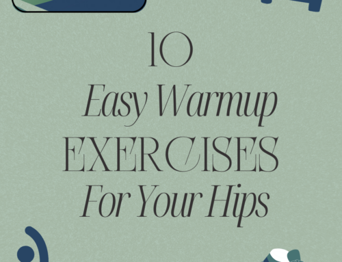 10 Easy Warmup Exercises For Your Hips